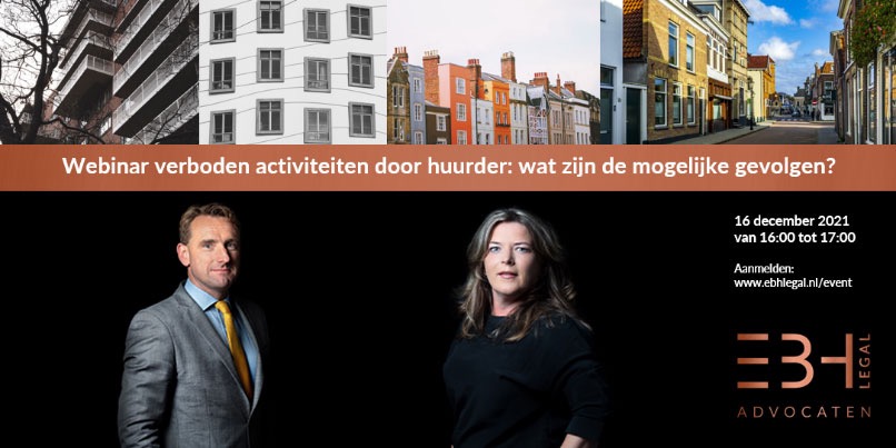 Webinar verboden activiteiten door huurder: wat zijn de mogelijke gevolgen? (Kijk hier terug)